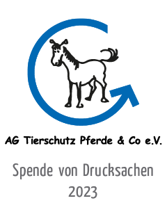 Ich habe 2023 den Tierschutzverein AG Tierschutz Pferde & Co. e.V. mit der Spende von Drucksachen unterstützt.